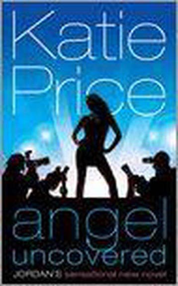 Angel Uncovered 9781846052408 Katie Price, Verzenden, Katie Price