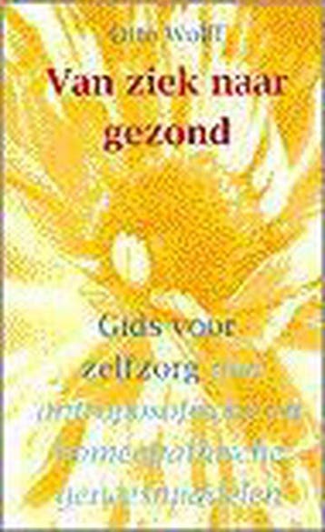 Van ziek naar gezond 9789060383643 O. Wolff, Verzenden, Gelezen, O. Wolff