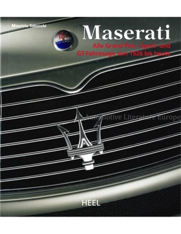 MASERATI, ALLE GRAND PRIX-, SPORT- UND GT-FAHRZEUGE VON
