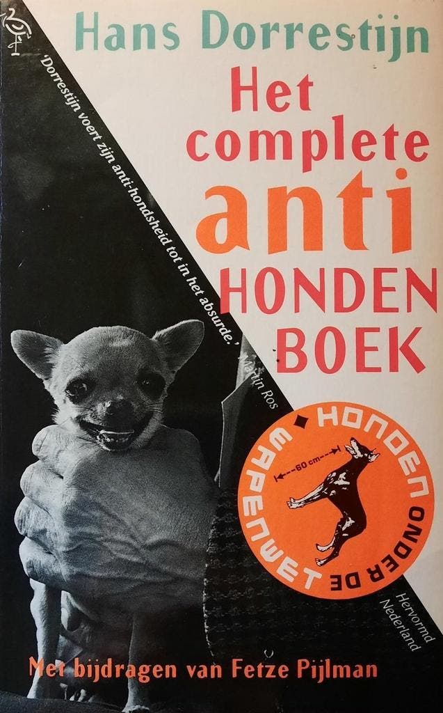 COMPLETE ANTI-HONDENBOEK (OOIEVAAR) 9789035112117 Dorrestyn, Livres, BD, Envoi