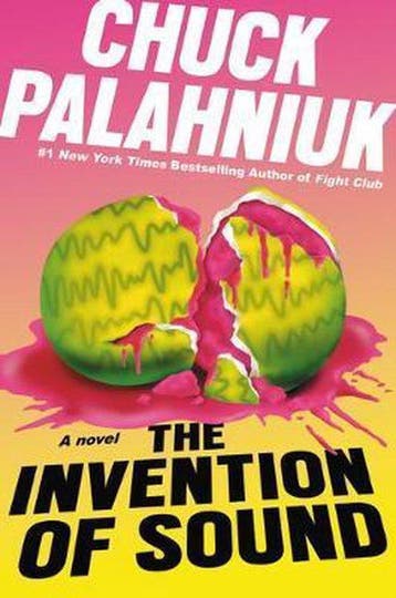 The Invention of Sound 9781538718001 Chuck Palahniuk, Verzenden, Chuck Palahniuk