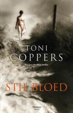 Stil bloed / Liese Meerhout / 5 9789022327067 Toni Coppers, Boeken, Thrillers, Verzenden, Gelezen, Toni Coppers