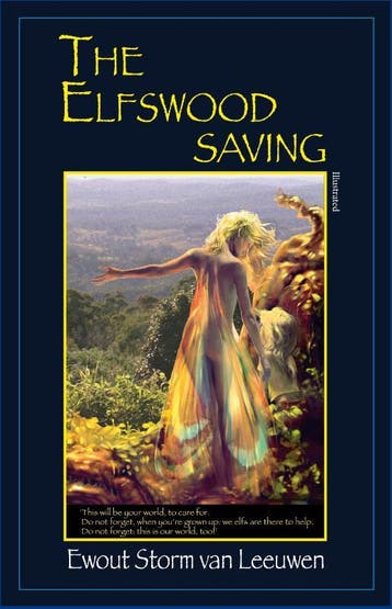 The Elfswood Saving | Ewout Storm van Leeuwen | Nieuw, Verzenden, Nieuw, Ewout Storm van Leeuwen