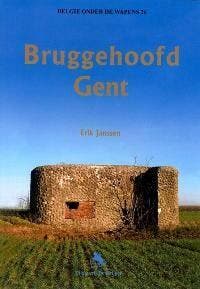 Bruggenhoofd Gent / Belgie onder de wapens / 26 E. Janssen, Verzenden, E. Janssen