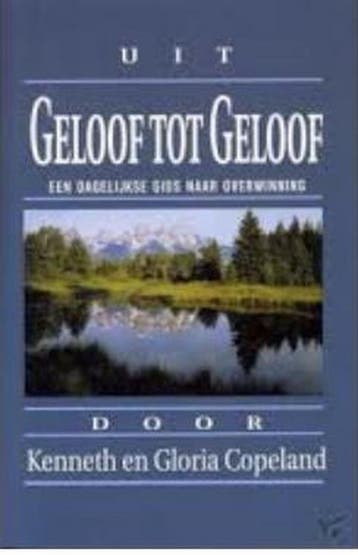 Uit geloof tot geloof 9789080686953 K. Copeland, Verzenden, Gelezen, K. Copeland