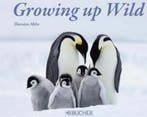 GROWING UP WILD  GEB 9783765816369 T MILSE, Verzenden, Gelezen, T MILSE