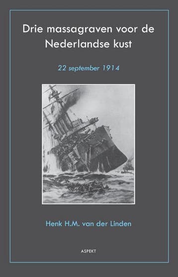 Drie massagraven voor de Nederlandse kust 9789461531872, Verzenden, Gelezen, Henk H.M. van der Linden