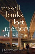 Lost Memory Of Skin 9781846685767 Russell Banks, Verzenden, Zo goed als nieuw, Russell Banks