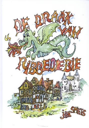 De Draak Van Ribbedebie | Jan Smets | Nieuw, Verzenden, Nieuw, Jan Smets