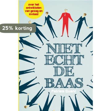 Niet echt de baas 9789462720480 Patries Quant, Verzenden, Zo goed als nieuw, Patries Quant
