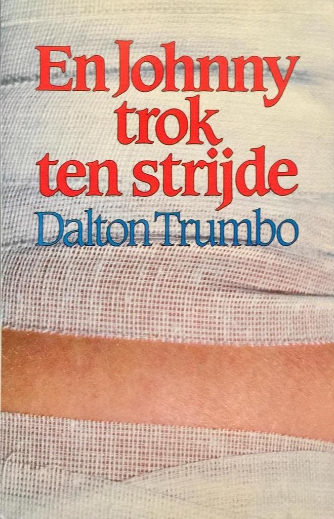 En Johnny trok ten strijde 9789061524236 Trumbo, Boeken, Romans, Gelezen, Verzenden