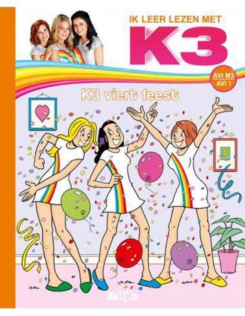 K3 viert feest / Ik leer lezen met K3 9789403200453, Verzenden, Gelezen