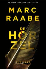 De horzel / Tom Babylon / 3 9789400514034 Marc Raabe, Verzenden, Gelezen, Marc Raabe