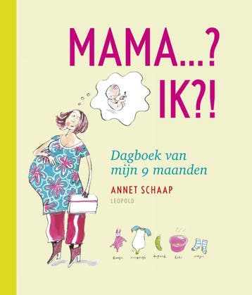 Mama...? Ik?! 9789025857066 Annet Schaap, Boeken, Verzenden, Gelezen, Annet Schaap