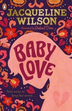 Baby Love 9780241567128 Jacqueline Wilson, Verzenden, Zo goed als nieuw, Jacqueline Wilson