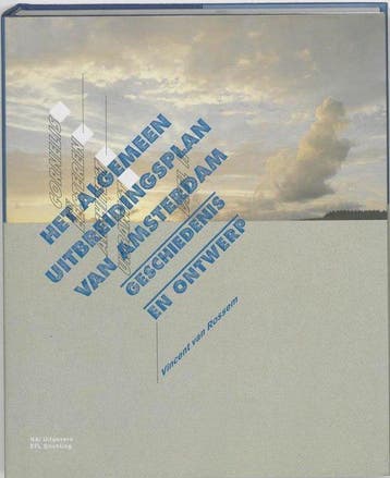 Cornelis van Eesteren, architect urbanist II Het Algemeen, Verzenden, V. van Rossem
