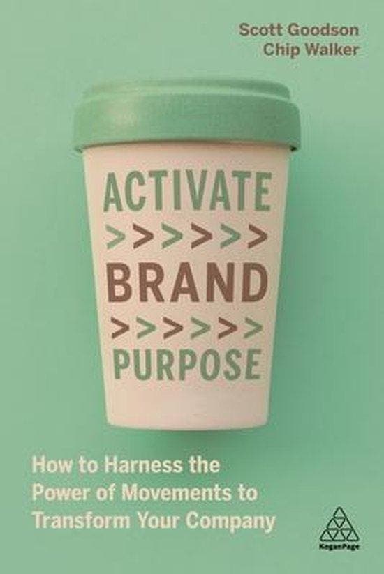 Activate Brand Purpose 9781789668247 Scott Goodson, Boeken, Taal | Engels, Zo goed als nieuw, Verzenden