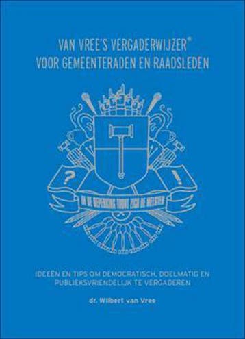 Van Vrees vergaderwijzer voor gemeenteraden en raadsleden, Verzenden, Zo goed als nieuw, W. van Vree