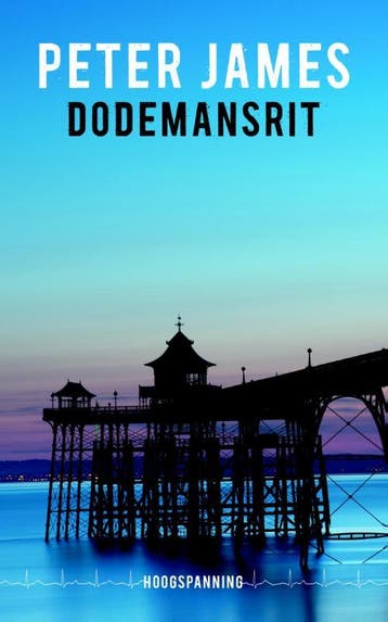 Dodemansrit / Hoogspanning 9789026134777 Peter James, Boeken, Verzenden, Gelezen, Peter James