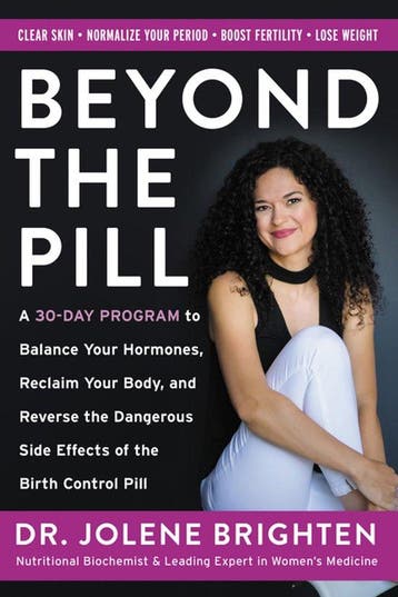 Beyond the Pill A 30Day Program to Balance Your Hormones,, Verzenden, Jolene Brighten