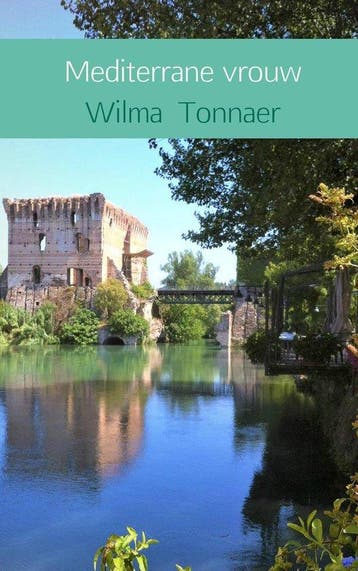 Mediterrane vrouw 9789402193787 Wilma Tonnaer, Verzenden, Zo goed als nieuw, Wilma Tonnaer