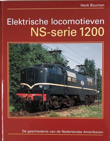 Elektrische locomotieven NS-serie 1200 9789071513299, Boeken, Verzenden, Gelezen, Hansje Bouman