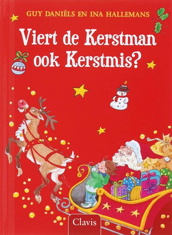 Viert de kerstman ook Kerstmis? 9789044808285 Guy Daniëls, Boeken, Kinderboeken | Kleuters, Gelezen, Verzenden
