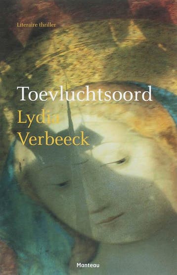 Toevluchtsoord 9789022321409 Lydia Verbeeck, Verzenden, Gelezen, Lydia Verbeeck
