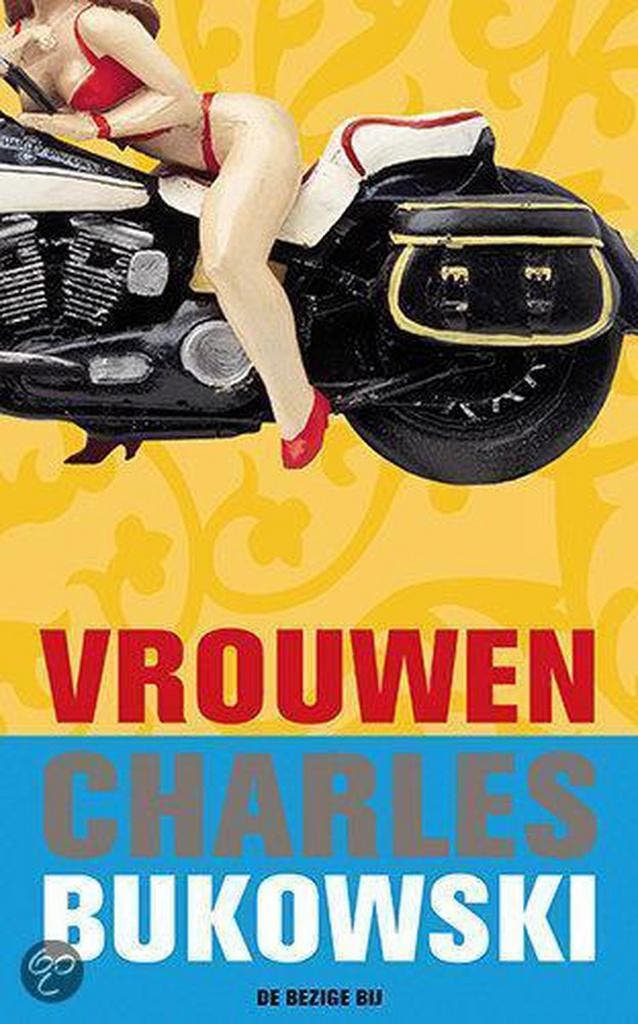 Vrouwen 9789023417439 Charles Bukowski, Livres, Romans, Envoi
