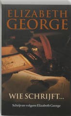 Wie schrijft ... 9789022987971 Elizabeth George, Boeken, Verzenden, Gelezen, Elizabeth George