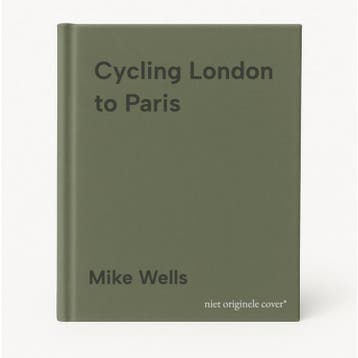 Cycling London to Paris 9781852849146 Mike Wells, Verzenden, Zo goed als nieuw, Mike Wells