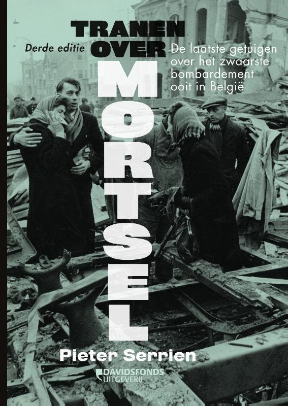 Tranen over Mortsel 9789059089341 Pieter Serrien, Boeken, Geschiedenis | Nationaal, Zo goed als nieuw, Verzenden