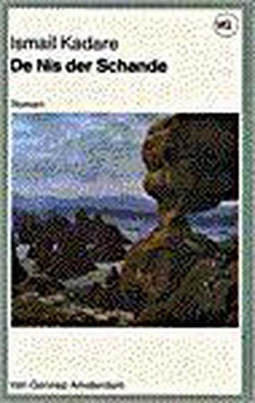 Nis der schande 9789060124994 I. Kadare, Boeken, Verzenden, Gelezen, I. Kadare