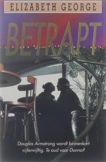 Betrapt 9789072103512 Elizabeth George, Boeken, Verzenden, Gelezen, Elizabeth George