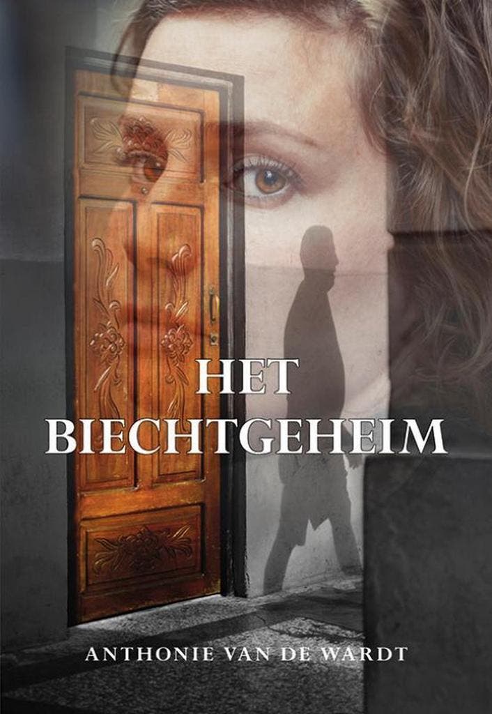 Het biechtgeheim 9789463651820 Anthonie van de Wardt, Livres, Romans, Envoi