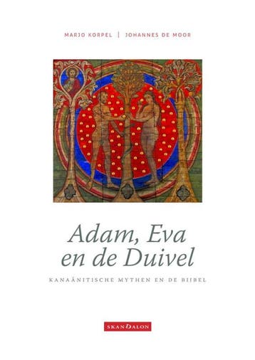 Adam, Eva En De Duivel | Marjo Korpel; Johannes Moor | Nieuw, Boeken, Verzenden, Nieuw, Marjo Korpel; Johannes Moor