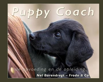 Puppy Coach / Frodo &amp; Co 9789080896086 Nel Barendregt, Verzenden, Nel Barendregt