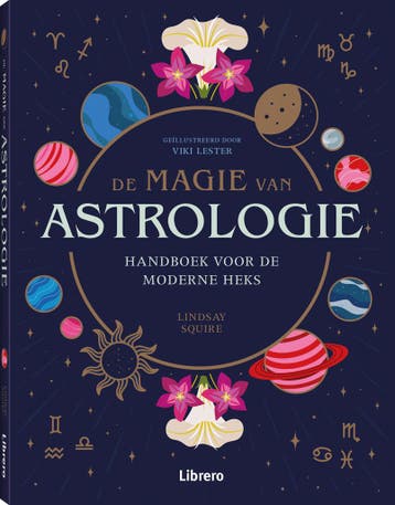 De magie van astrologie 9789463597111 Lindsay Squire, Verzenden, Lindsay Squire