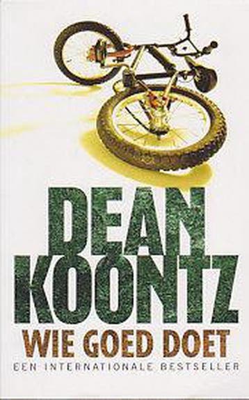 Wie goed doet 9789021014487 Dean Koontz, Verzenden, Gelezen, Dean Koontz