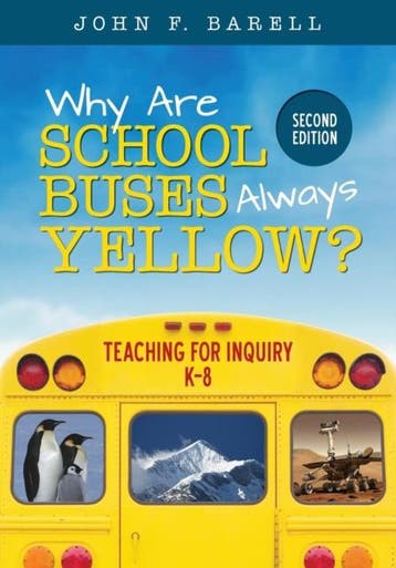 Why Are School Buses Always Yellow?: Teaching For Inquiry, K, Verzenden
