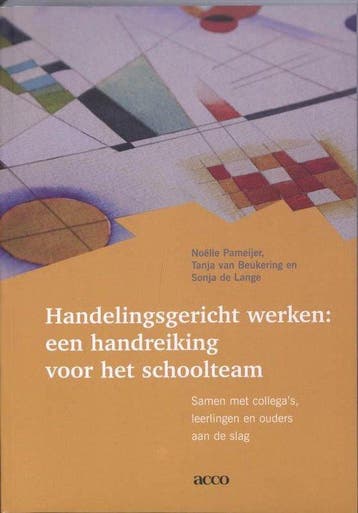 Handelingsgericht werken: een handreiking voor het, Boeken, Verzenden, Nieuw