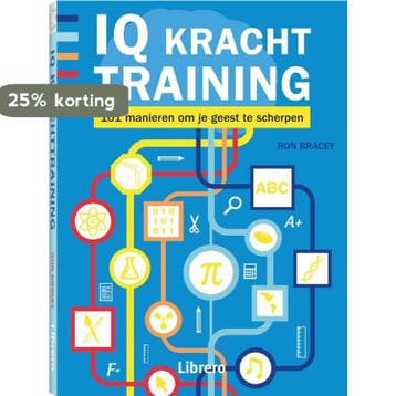 IQ krachttraining 9789089985873 Ron Bracey, Boeken, Verzenden, Zo goed als nieuw, Ron Bracey