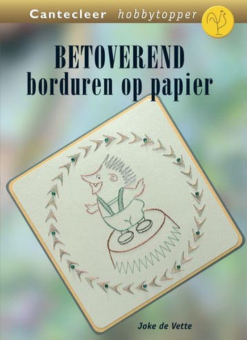 Betoverend borduren op papier 9789021336275 J. de Vette, Verzenden, Zo goed als nieuw, J. de Vette