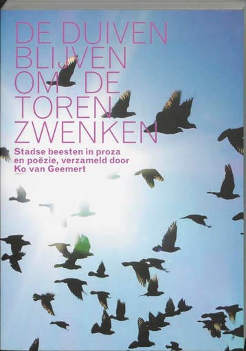 De duiven blijven om de toren zwenken 9789059370791, Verzenden, Gelezen
