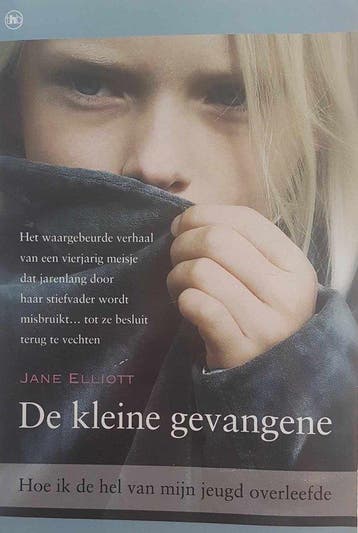 De kleine gevangene 9789044323764 Jane Elliott, Verzenden, Jane Elliott