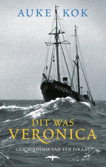 Dit was Veronica 9789060056226 Auke Kok, Verzenden, Gelezen, Auke Kok
