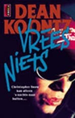 Vrees niets / Poema Koontz 9789024541546 Dean R. Koontz, Verzenden, Gelezen, Dean R. Koontz