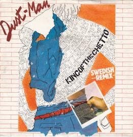 Dust Man - King Of The Ghetto - Swedish Remix, Verzenden