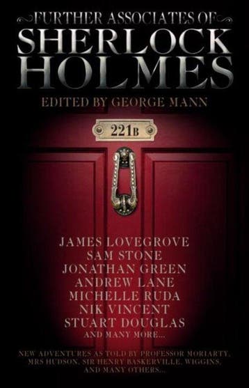 Further Associates of Sherlock Holmes 9781783299324, Verzenden, Zo goed als nieuw, George Mann