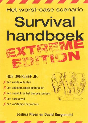 Het worst case scenario Survival handboek Extreme edition, Verzenden, J. Piven
